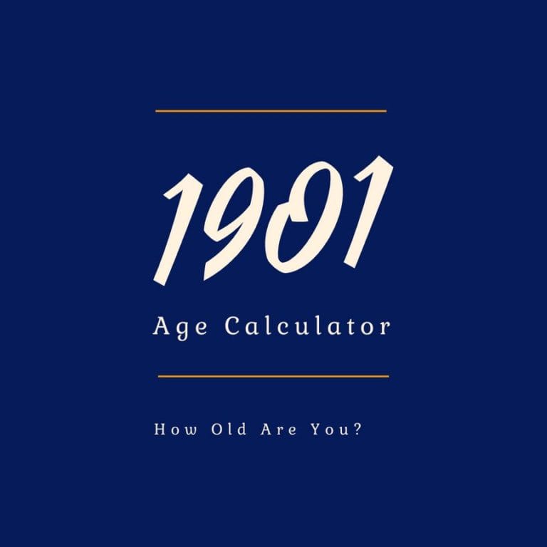 If You Were Born in 1901, How Old Are You?