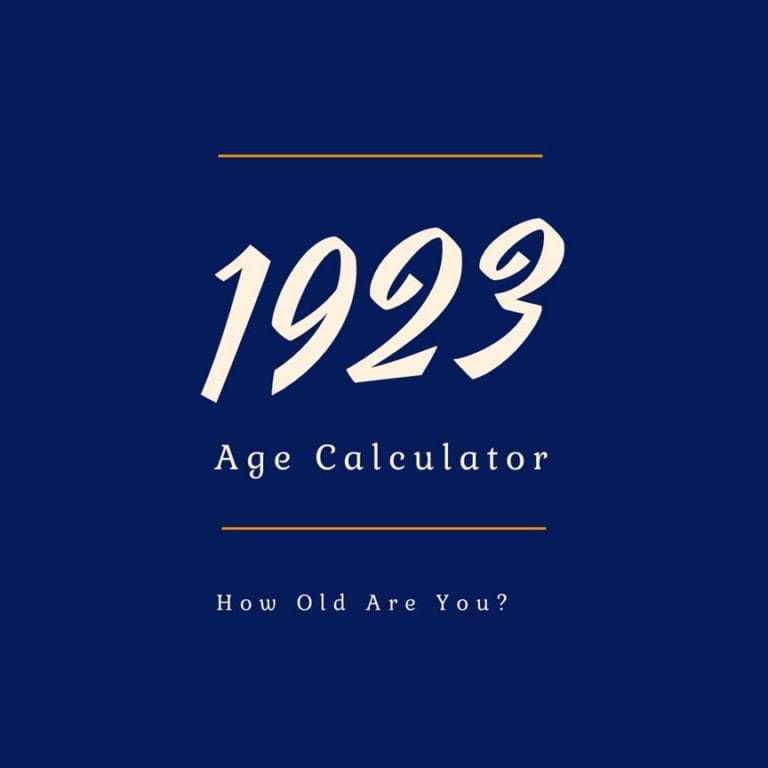 If You Were Born in 1923, How Old Are You?