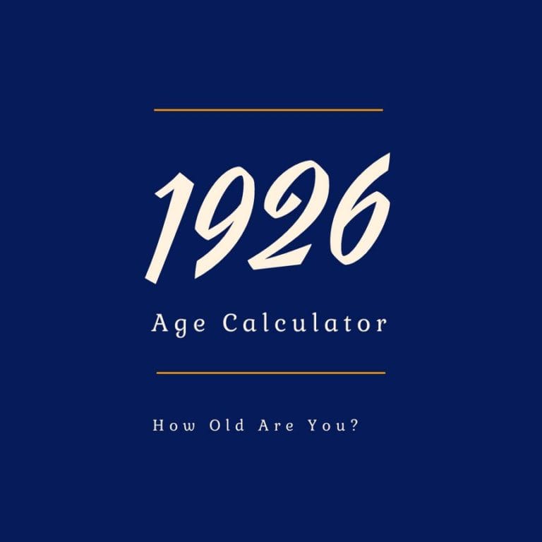 If You Were Born in 1926, How Old Are You?