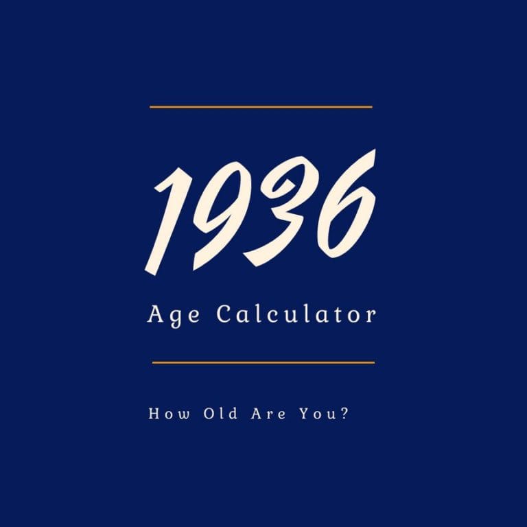If You Were Born in 1936, How Old Are You?