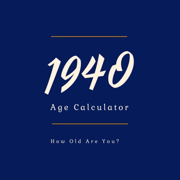 If You Were Born in 1940, How Old Are You?