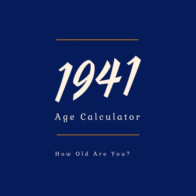 If You Were Born in 1941, How Old Are You?