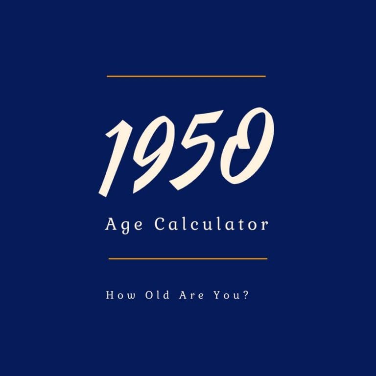 If You Were Born in 1950, How Old Are You?