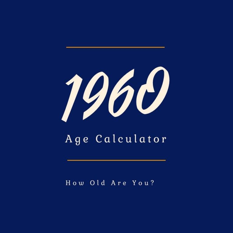 If You Were Born in 1960, How Old Are You?