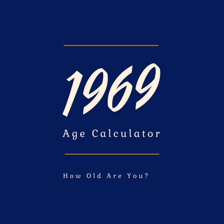 If You Were Born in 1969, How Old Are You?