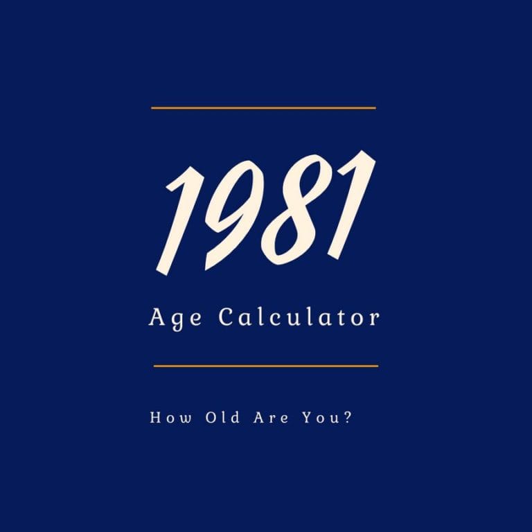 If You Were Born in 1981, How Old Are You?