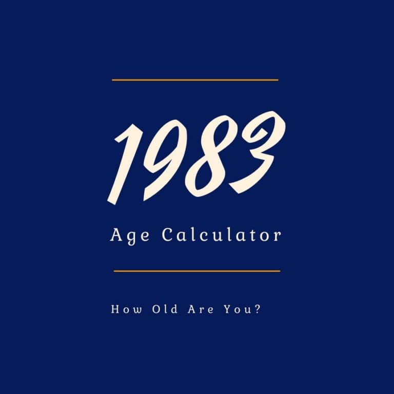 If You Were Born in 1983, How Old Are You?