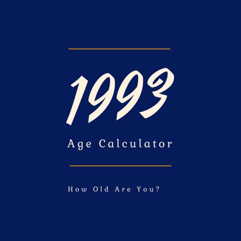 If You Were Born in 1993, How Old Are You?